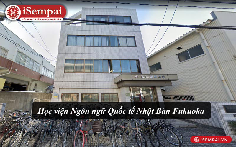 học viện ngôn ngữ quốc tế Nhật Bản Fukuoka