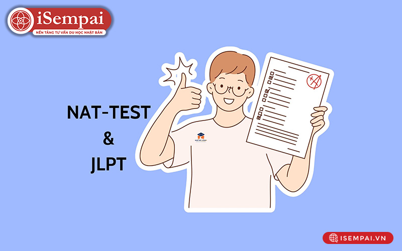 giới thiệu chung về 2 kỳ thi JLPT và NAT TEST