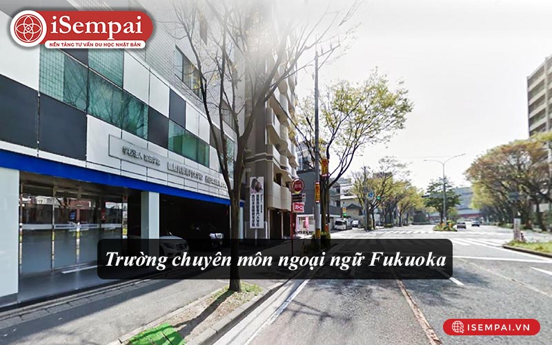 Trường chuyên môn ngoại ngữ Fukuoka