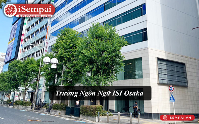 trường ngôn ngữ isi osaka